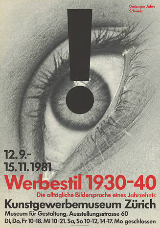 Werbestil 1930-40, Die alltägliche Bildersprache eines Jahrzehntes, Kunstgewerbemuseum Zürich / Museum für Gestaltung