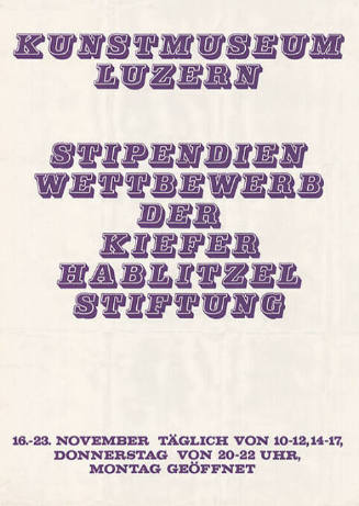 Stipendienwettbewerb der Kiefer Hablitzel Stiftung, Kunstmuseum Luzern