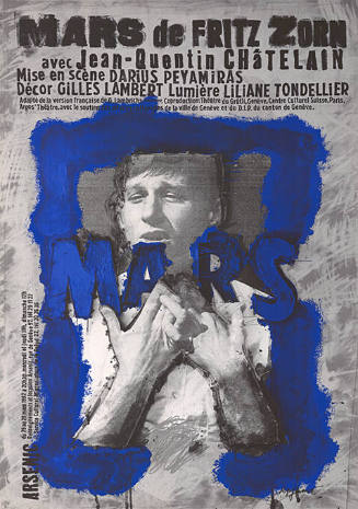 Mars, Fritz Zorn, Arsenic, Théâtre Argos Lausanne