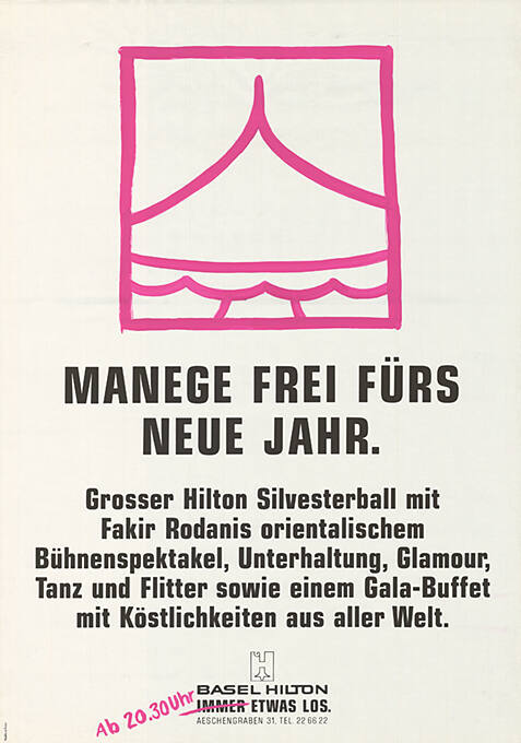 Manege frei fürs neue Jahr. Grosser Hilton Silvesterball […], Hotel Hilton Basel