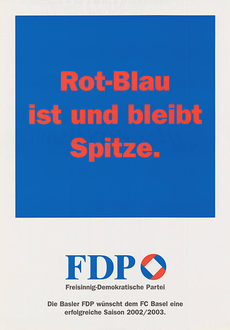 Rot-Blau ist und bleibt Spitze. FDP