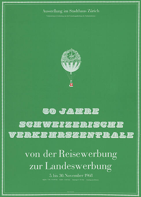 50 Jahre Schweizerische Verkehrszentrale, Von der Reisewerbung zur Landeswerbung, Stadthaus Zürich