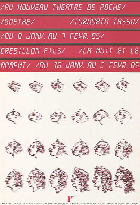 Johann Wolfgang von Goethe, Torquato Tasso Crebillon Fils, La nuit et le moment, Nouveau Théâtre de Poche, Genève