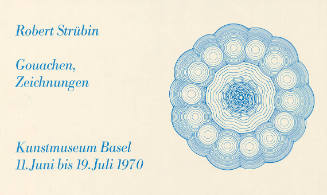 Robert Strübin, Gouachen, Zeichnungen, Kunstmuseum Basel