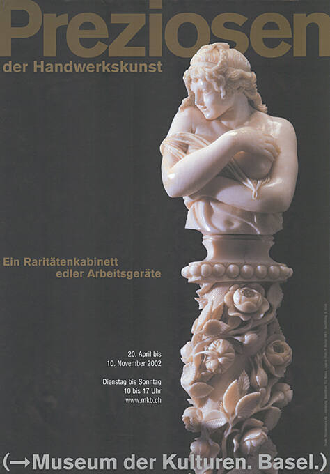 Preziosen der Handwerkskunst, Museum der Kulturen Basel