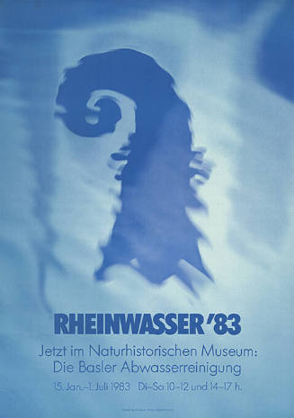 Rheinwasser ’83, Die Basler Abwasserreinigung, Naturhistorisches Museum Basel
