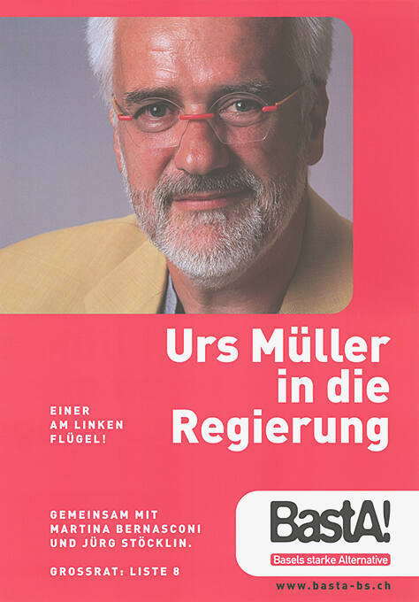 Urs Müller in die Regierung, BastA!