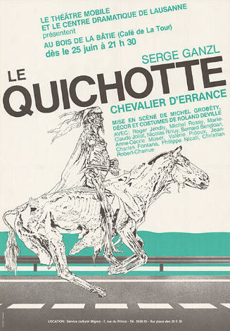 Le Quichotte, Chevalier d’errance, Serge Ganzl, Le Théâtre Mobile et le Centre dramatique de Lausanne, Café de la Tour, Genève