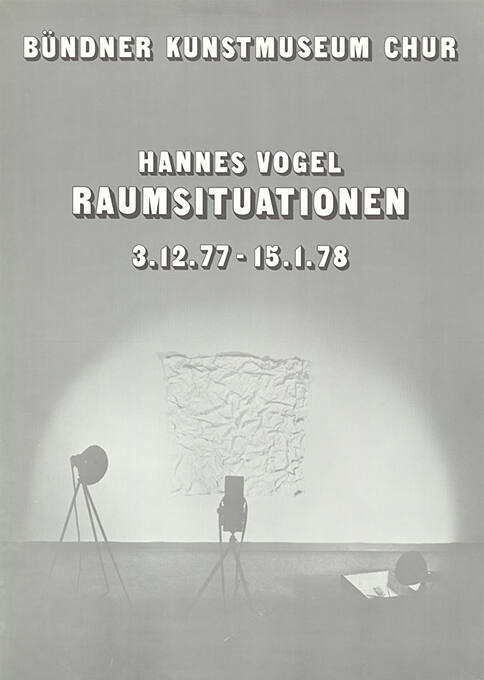Hannes Vogel, Raumsituationen, Bündner Kunstmuseum Chur