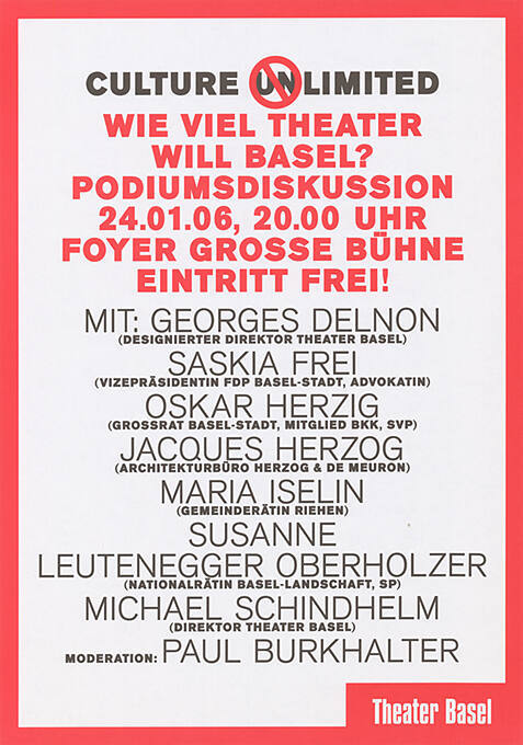 Culture (Un)Limited, Wieviel Theater will Basel? Podiumsdiskussion, Theater Basel