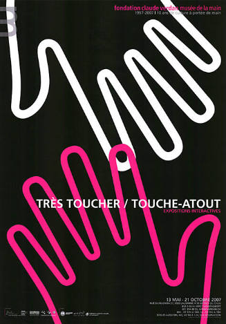 Très toucher / Touche-atout, Fondation Claude Verdan, Musée de la main, Lausanne