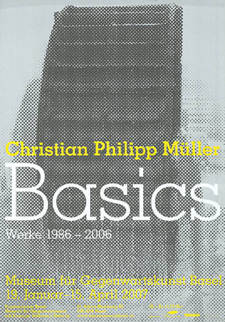 Christian Philipp Müller, Basics, Museum für Gegenwartskunst Basel