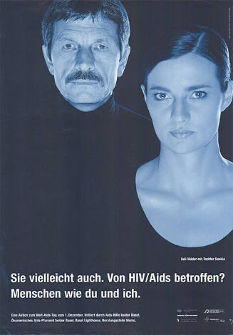 Sie vielleicht auch. Von HIV/Aids betroffen? Menschen wie du und ich.