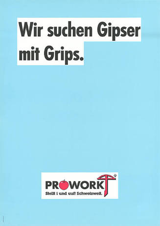 Wir suchen Gipser mit Grips., Prowork