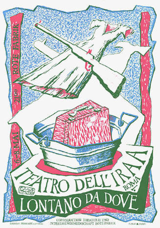 Lontano da dove, Teatro dell’IRAA, Rote Fabrik