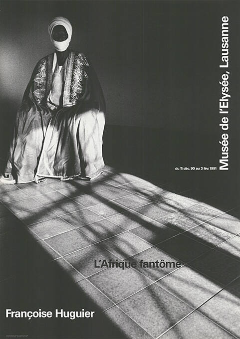 Françoise Huguier, L’Afrique fantôme, Musée de l’Elysée, Lausanne