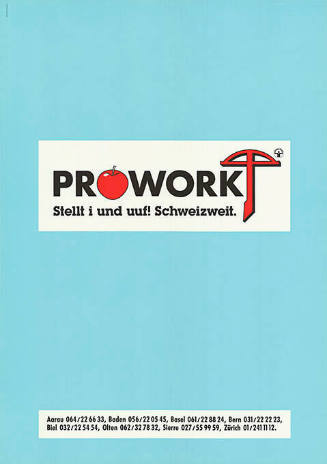 Prowork, Stellt i und uuf! Schweizweit.