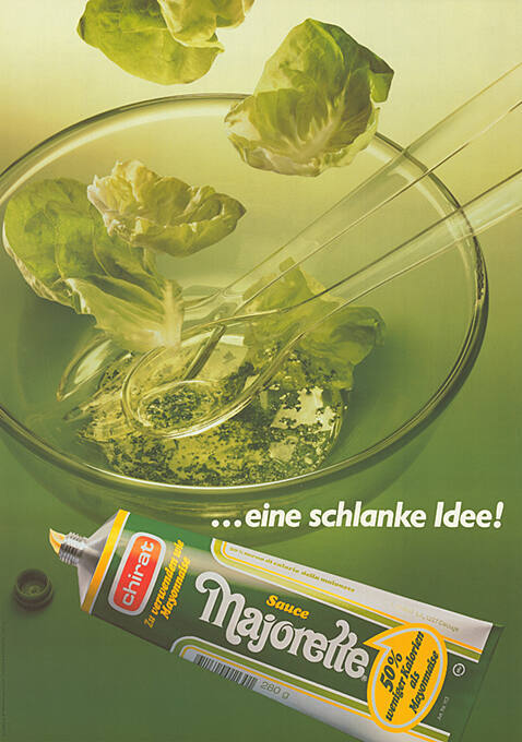 …eine schlanke Idee! Chirat, Majorette