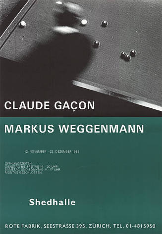 Claude Gaçon, Markus Weggenmann, Shedhalle