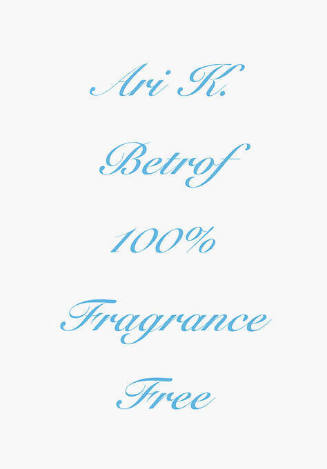 Ari K. Betrof 100% Fragrance Free