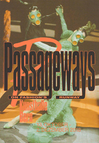 Passageways, On Fashion’s Runway, Kunsthalle Bern