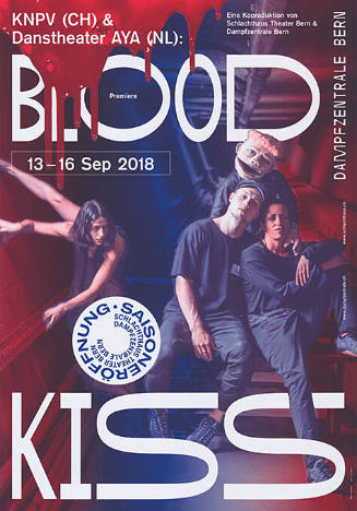 Blood Kiss, Saisoneröffnung, Schlachthaus Theater Bern, Dampfzentrale Bern