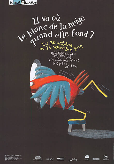 Il va où le blanc de la neige quand elle fond? Jean-Yves Ruf, Le petit théâtre