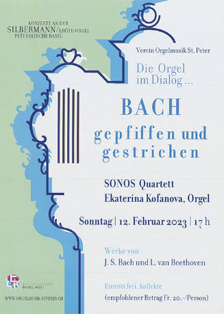 Die Orgel im Dialog…, Bach gepfiffen und gestrichen, Peterskirche Basel