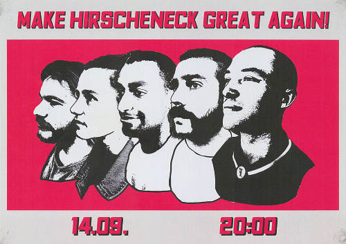 Make Hirscheneck Great again!