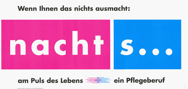 Nachts…, Wenn Ihnen das nichts ausmacht, am Puls des Lebens – ein Pflegeberuf