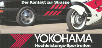 Der Kontakt zur Strasse, Yokohama Hochleistungs-Sportreifen