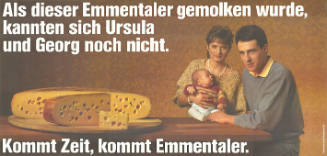 Als dieser Emmentaler gemolken wurde, kannten sich Ursula und Georg noch nicht. Kommt Zeit, kommt Emmentaler.