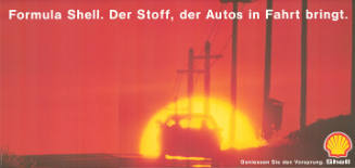 Formula Shell. Der Stoff, der Autos in Fahrt bringt. Shell