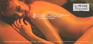 1. Penetrazione – sempre con il preservativo. 2. Evitare il contatto della bocca con sperma e sangue. Love Life, Stop AIDS