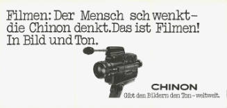 Filmen: Der Mensch schwenkt die Chinon denkt. Das ist Filmen! In Bild und Ton. Chinon