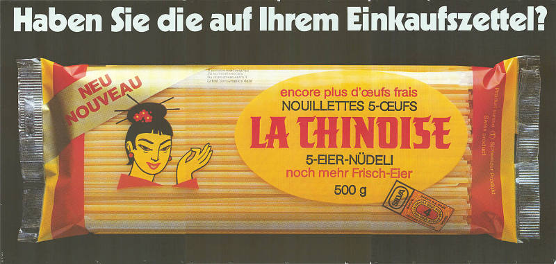 Haben Sie die auf Ihrem Einkaufszettel? La Chinoise