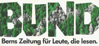 Bund, Berns Zeitung für Leute, die lesen.
