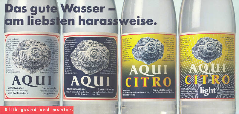 Das gute Wasser – am liebsten harassweise. Aqui
