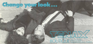 Change your look…, Tenax Boutique