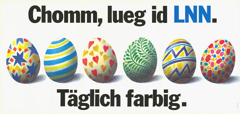 Chomm, lueg id LNN. Täglich farbig.