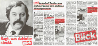 Sagt, was dahinter steckt. Blick bringt oft heute, was erst morgen in den anderen Zeitungen steht. Blick