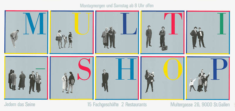 Multishop, Jedem das Seine