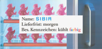Name: Sibir, Lieferfrist: morgen, Bes. Kennzeichen: kühlt farbig