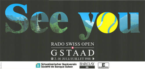 See you, Rado Swiss Open, Gstaad