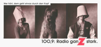 Wer hört, dem geht etwas durch den Kopf. 100,9: Radio ganZ stark.