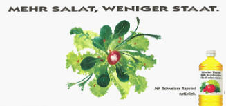 Mehr Salat, weniger Staat. Schweizer Rapsoel