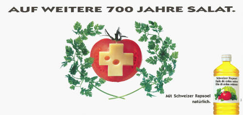 Auf weitere 700 Jahre Salat. Schweizer Rapsoel