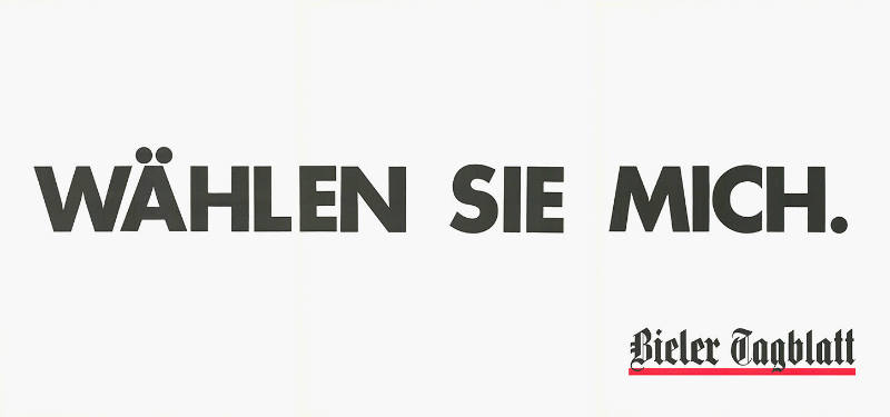 Wählen Sie mich. Bieler Tagblatt