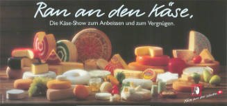 Ran an den Käse, Die Käse-Show zum Anbeissen und zum Vergnügen.