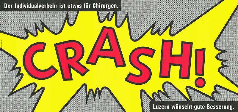 Crash! Der Individualverkehr ist etwas für Chirurgen. Luzern wünscht gute Besserung.